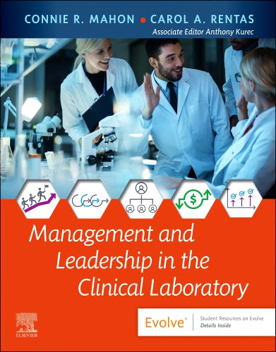 Test Bank for Management and Leadership in the Clinical Laboratory 1st Edition by Connie R. Mahon