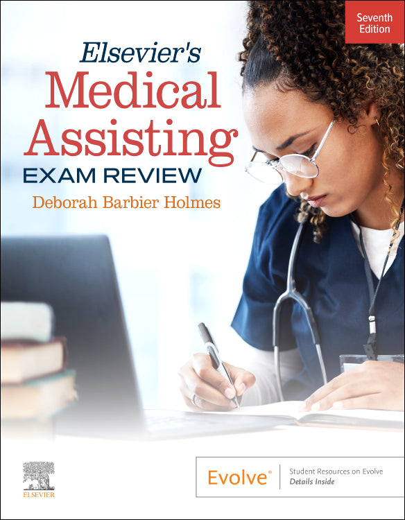 Test Bank for Elsevier's Medical Assisting Exam Review 7th Edition by Deborah E. Holmes