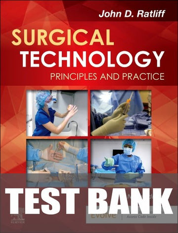 Test Bank for Surgical Technology 9th Edition by John D. Ratliff