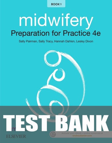 Test Bank for Midwifery 4th Edition by Sally Pairman