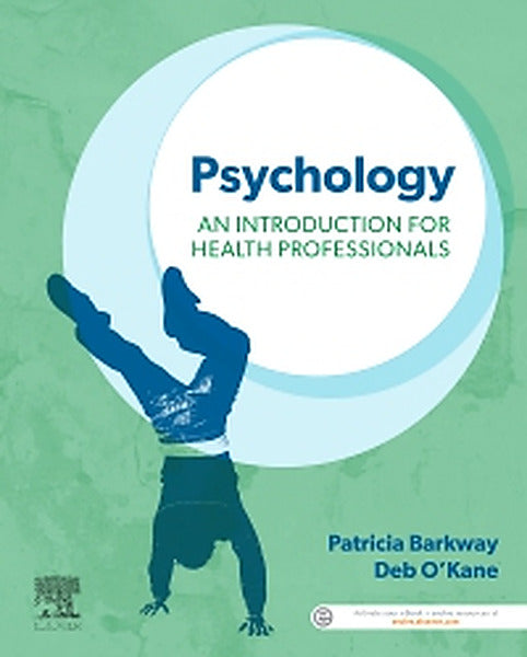 Test Bank for Psychology: An Introduction for Health Professionals 1st Edition by Patricia Barkway