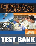 Test Bank for Emergency and Trauma Care for Nurses and Paramedics 3rd Edition by Kate Curtis