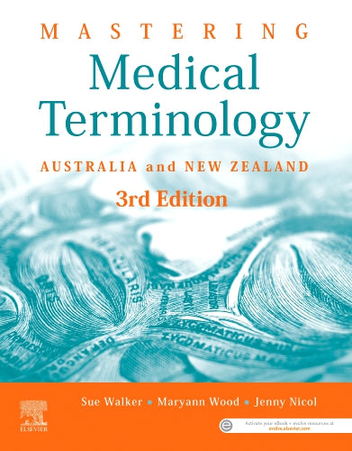 Test Bank for Mastering Medical Terminology 3rd Edition by Sue Walker
