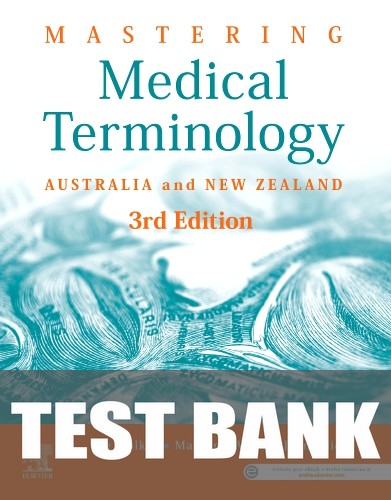 Test Bank for Mastering Medical Terminology 3rd Edition by Sue Walker