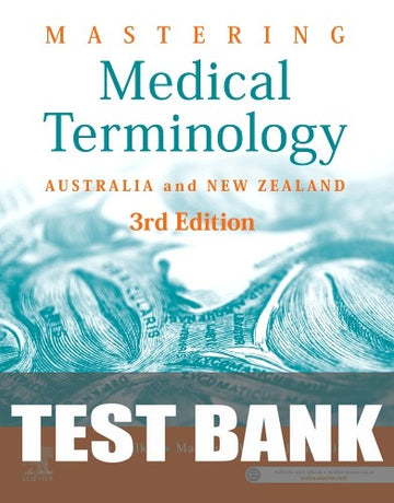 Test Bank for Mastering Medical Terminology 3rd Edition by Sue Walker