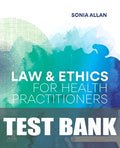 Test Bank for Law and Ethics for Health Practitioners 1st Edition by Sonia Allan