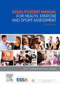 Test Bank for ESSA’s Student Manual for Health, Exercise and Sport Assessment 2nd Edition by Jeff S. Coombes