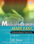 Test Bank for Medical Insurance Made Easy 2nd Edition by Jill Brown