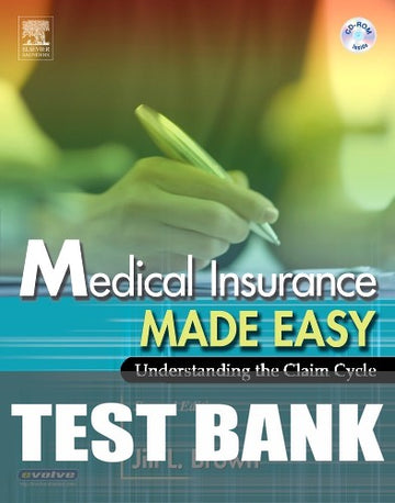 Test Bank for Medical Insurance Made Easy 2nd Edition by Jill Brown