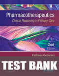 Test Bank for Pharmacotherapeutics 2nd Edition by Kathleen Jo Gutierrez