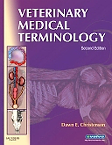 Test Bank for Veterinary Medical Terminology 2nd Edition by Dawn E. Christenson