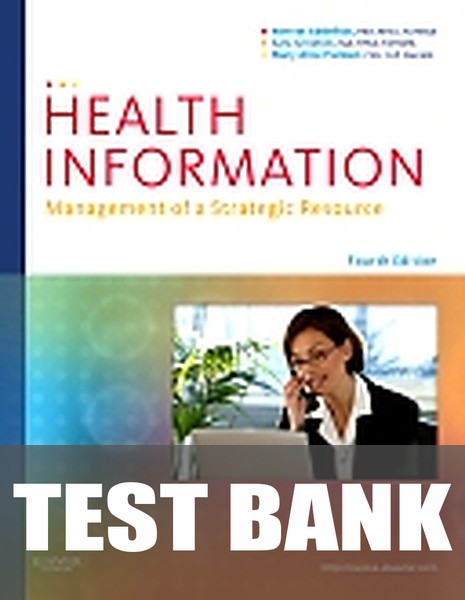Test Bank for Health Information 4th Edition by Mervat Abdelhak