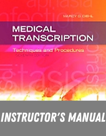 Instructor Manual for Medical Transcription 7th Edition by Marcy O. Diehl