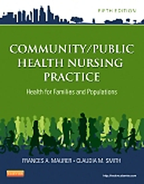 Instructor Manual for Community/Public Health Nursing Practice 5th Edition by Frances A. Maurer