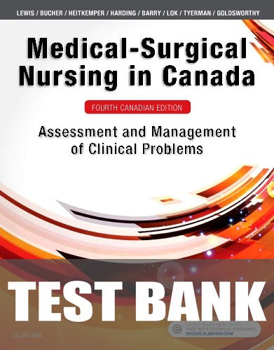 Test Bank for Medical-Surgical Nursing in Canada 4th Edition by Mariann M. Harding
