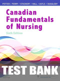Test Bank for Canadian Fundamentals of Nursing 6th Edition by Barbara J. Astle