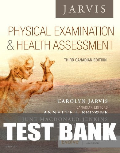 Test Bank for Physical Examination and Health Assessment 3rd Edition by Carolyn Jarvis
