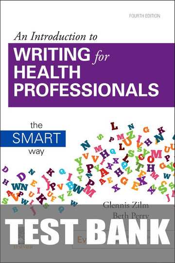Test Bank for An Introduction to Writing for Health Professionals 4th Edition by Glennis Zilm