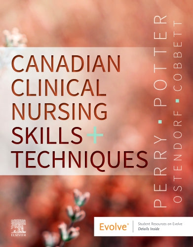 Test Bank for Canadian Clinical Nursing Skills and Techniques 1st Edition by Shelley Cobbett