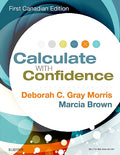 Test Bank for Calculate with Confidence, Canadian Edition 1st Edition by Deborah C. Morris