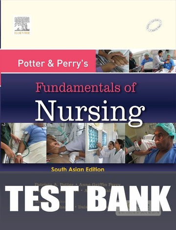 Test Bank for Fundamentals of Nursing, IND Adaptation 1st Edition by Suresh Sharma