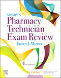 Test Bank for Mosby’s Pharmacy Technician Exam Review 4th Edition by James J. Mizner