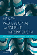 Test Bank for Health Professional and Patient Interaction 9th Edition by Amy M. Haddad