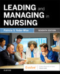Test Bank for Leading and Managing in Nursing 7th Edition by Patricia S. Yoder-Wise