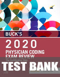 Test Bank for Buck's Evolve Exam Review for Physician Coding Exam Review, 2020 edition 1st Edition by Elsevier