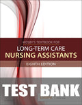 Test Bank for Mosby's Textbook for Long-Term Care Nursing Assistants 8th Edition by Clare Kostelnick