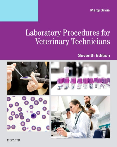 Test Bank for Laboratory Procedures for Veterinary Technicians 7th Edition by Margi Sirois