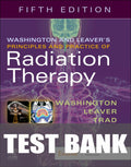 Test Bank for Washington and Leaver's Principles and Practice of Radiation Therapy 5th Edition by Charles M. Washington