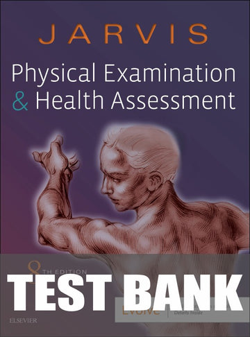 Test Bank for Physical Examination and Health Assessment 8th Edition by Carolyn Jarvis