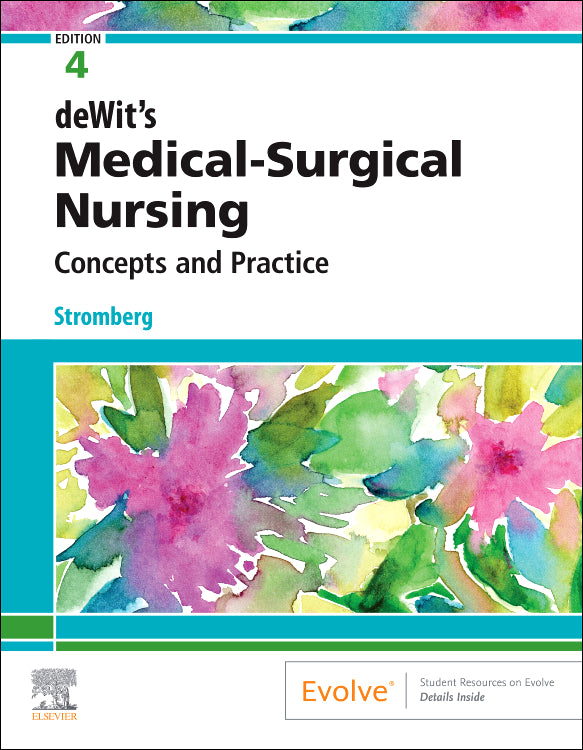 Test Bank for deWit's Medical-Surgical Nursing 4th Edition by Holly K. Stromberg