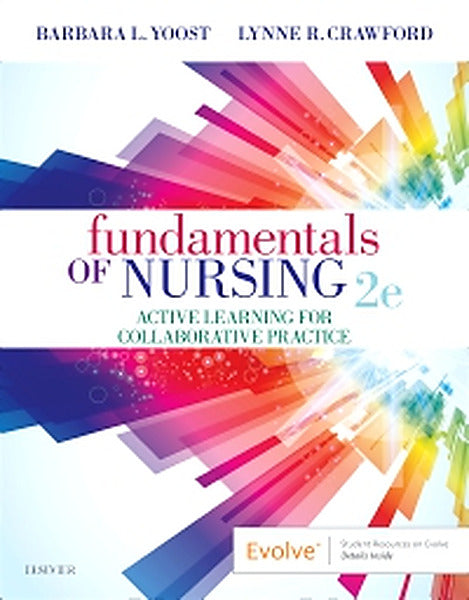 Instructor Manual for Fundamentals of Nursing 2nd Edition by Barbara L. Yoost