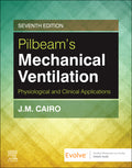 Test Bank for Pilbeam's Mechanical Ventilation 7th Edition by Jimmy M. Cairo