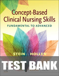Test Bank for Concept-Based Clinical Nursing Skills 1st Edition by Loren Nell Melton Stein