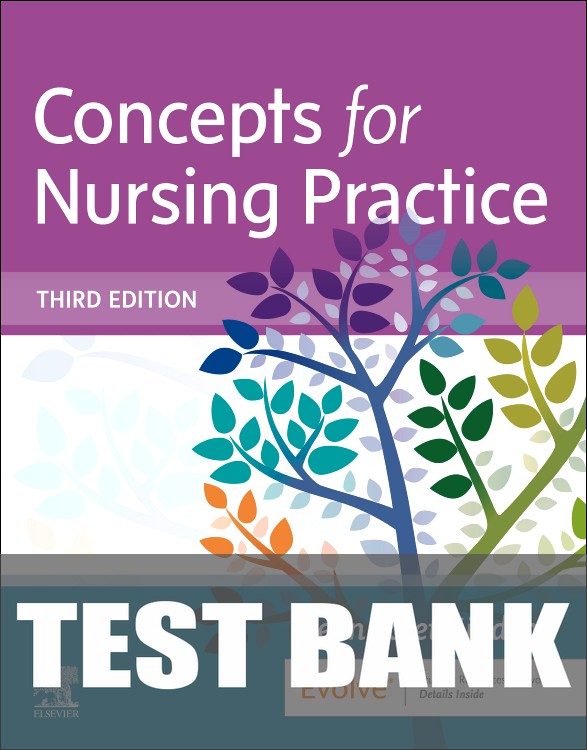 Test Bank for Concepts for Nursing Practice 3rd Edition by Jean Foret Giddens