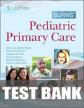 Test Bank for Burns' Pediatric Primary Care 7th Edition by Dawn Lee Garzon