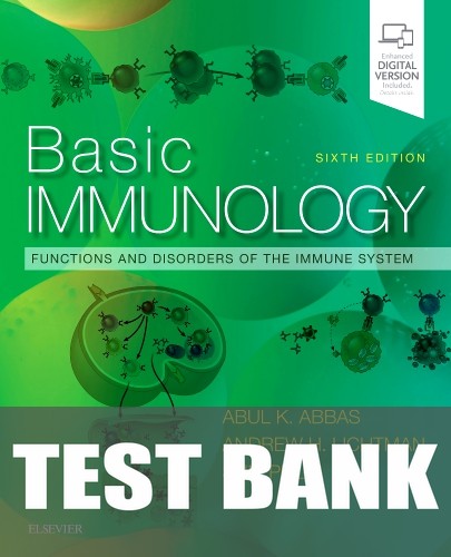 Test Bank for Basic Immunology 6th Edition by Abul K. Abbas