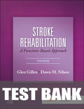 Test Bank for Stroke Rehabilitation 5th Edition by Glen Gillen