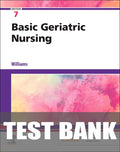 Test Bank for Basic Geriatric Nursing 7th Edition by Patricia A. Williams