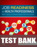 Test Bank for Job Readiness for Health Professionals 3rd Edition by Elsevier Inc