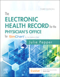 Test Bank for The Electronic Health Record for the Physician’s Office 3rd Edition by Julie Pepper