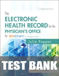 Test Bank for The Electronic Health Record for the Physician’s Office 3rd Edition by Julie Pepper
