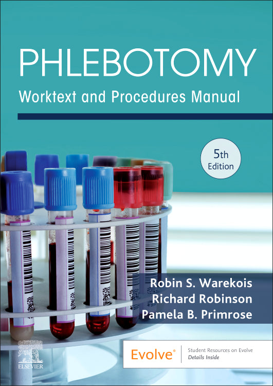 Test Bank for Phlebotomy 5th Edition by Robin S. Warekois