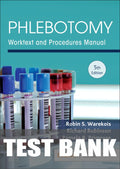 Test Bank for Phlebotomy 5th Edition by Robin S. Warekois