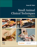 Test Bank for Small Animal Clinical Techniques 3rd Edition by Susan Meric Taylor