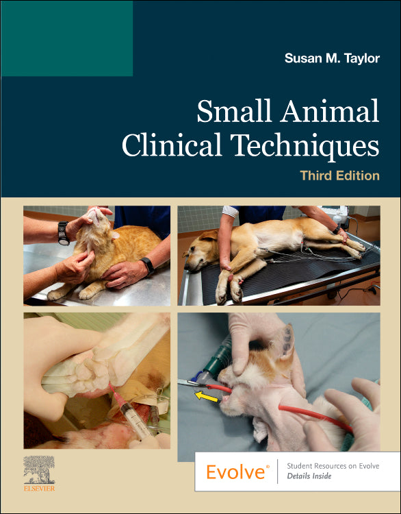 Test Bank for Small Animal Clinical Techniques 3rd Edition by Susan Meric Taylor