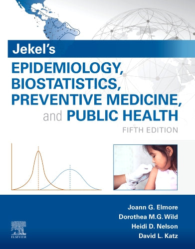 Test Bank for Jekel's Epidemiology, Biostatistics, Preventive Medicine, and Public Health 5th Edition by Joann G. Elmore